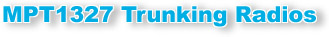 MPT1327 Trunking Radios